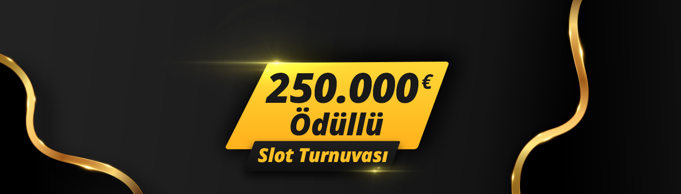 250.000 € Ödüllü Slot Turnuvası img